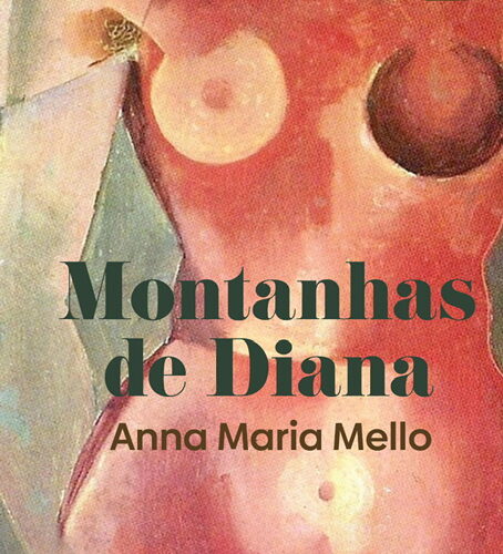 Novo livro: Montanhas de Diana - Anna Maria Mello